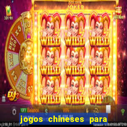 jogos chineses para ganhar dinheiro